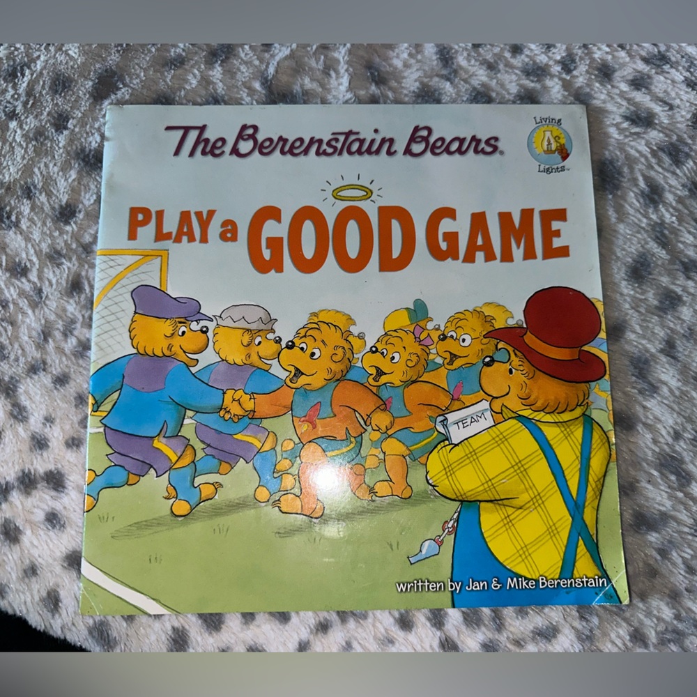 The berenstain bears book ; play a good game